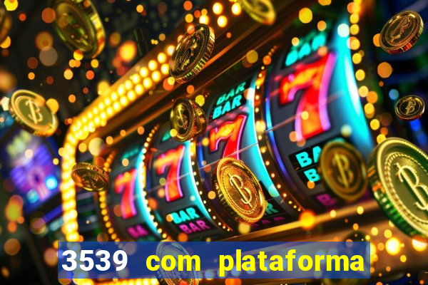 3539 com plataforma de jogos